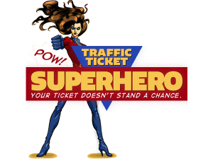Traffic Ticket Superhero - To Your Ticket Rescue